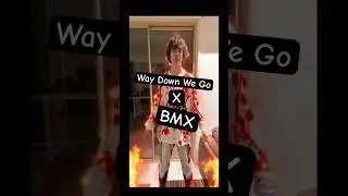 BMX X Way Down We Go #shorts #waydownwego #motivation