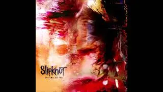 Slipknot - The Chapeltown Rag (Album Version)