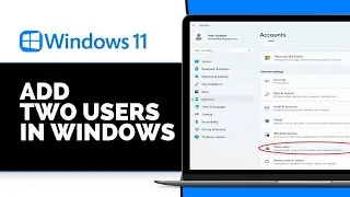 Как добавить двух пользователей в Windows 11 (2026)