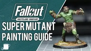 How to Paint Super Mutants for Fallout Wasteland Warfare