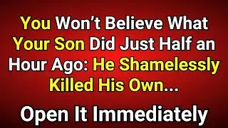 God Says You Wont Believe What Your Son Did|Open It Now jesus God Message godsays