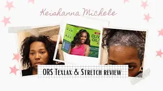 ORS Olive Oil #Texlax & Stretch Semi-Straightening system #review #ORS