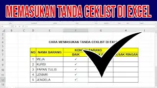 Memasukan Tanda Ceklist / Centang di Excel