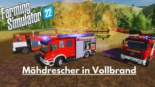 LS22  Feuerwehr im Großeinsatz Mähdrescher steht auf Feld in Vollbrand  🚒🚒#fs22 #feuerwehr
