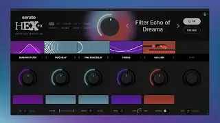 Serato Hex FX - Demonstrating Presets on Drums