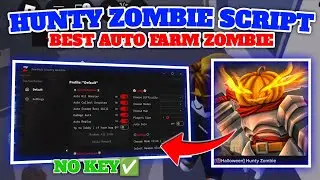 Скрипт Hunty Zombie | АВТОФЕРМА, АУРА УБИЙСТВА, ИНФ. ПЕРК, АВТОВЫХОД ИЗ ЗАДАНИЯ, ПОБЕДА EZ *БЕЗ К...