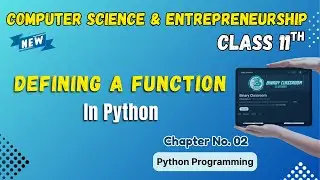 059 Defining a Function in Python Chapter 2 Class 11th Computer Science and Entrepreneurship