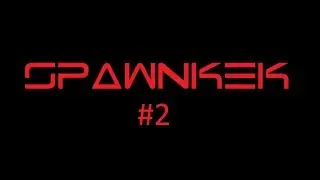 Spawnkek Montage #2