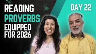 Proverbs Chapter 22, Day 22 for 2026