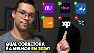 QUAL &Eacute; A MELHOR CORRETORA PARA INVESTIR EM 2026?