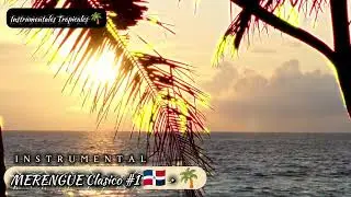 MERENGUE Clasico #1 🌴| Instrumental | GRATIS | Para Pr&aacute;ctica O Eventos Musicales! |