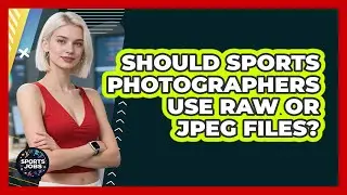 Should Sports Photographers Use RAW Or JPEG Files? - Sports Jobs
