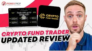 Updated Crypto Fund Trader Review Has Arrived!