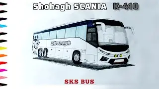 Shohagh SCANIA K-410 Bus Art | How To Draw A SCANIA SKS Bus | Shohagh Paribahan || BD Art Valley