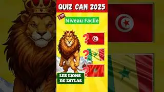 🌍🇲🇦CAN 2025 🇲🇦🌎 | QUIZ DEVINE LE PAYS 🥇🏆| Niveau Facile #shorts