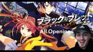 Black Bullet Openings 1 & 2 Reaction!