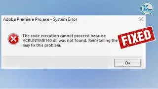 How To Fix Adobe Creative Cloud Error MSVCP140.dll and VCRUNTIME140.dll Was Not Found