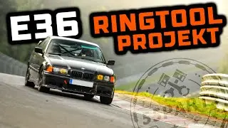 Endlich E36! Ringtool-Projekt f&uuml;r die Saison 2024 🔥