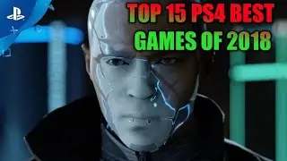 Top 15 Best PS4 Games of 2018