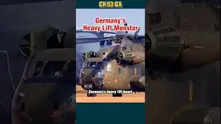 CH-53GA &ndash; Germany&rsquo;s Upgraded War Helicopter Still Going Strong #military