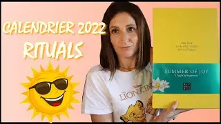 🌞CALENDRIER 2022 RITUALS : Summer of Joy  [UNBOXING]