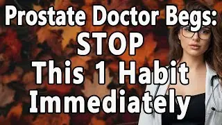 Over 60? 1 Worst Habit That Makes Your Prostate Grow &mdash; Stop It Now! | Advice For Elderly