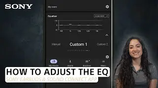 How to adjust the equalizer on the Sony Sound Connect app