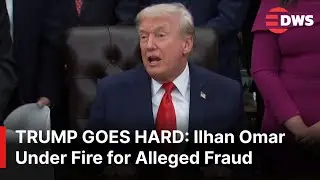 TRUMP UNLEASHED: Ilhan Omar Faces Scathing Criticism Over Fraud Allegations | AC1E