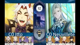 C0 Itto Hypercarry & C0 Neuvillete Hypercarry Abyss 4.7 Floor 9 12 Stars