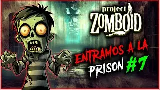 Entre a la prisión de ROSEWOOD en Proyect Zomboid #7