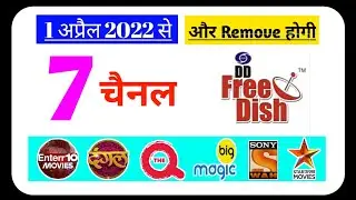 DD Free Dish New Update | 1 April 7, 2022 | More channels removed