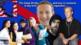 Discussion: Big Tech Regulation and how it connects to the worsening class divide in America