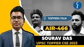 SOURAV DAS, AIR 466 | Toppers' Talk | UPSC CSE 2023 Topper | IAS Рау