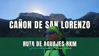 Aguajes | Una travesía por el Cañón de San Lorenzo