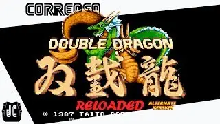 184.- DOUBLE DRAGON RELOADED ALTERNATE VERSION: ARCADE MODE (Jimmy Lee, sin continuar).