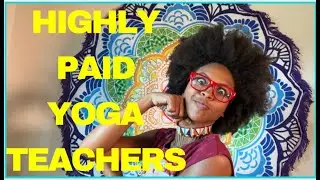 You Need to Be a Highly Paid Yoga Teacher! | Multiple Income Streams | The Value of Yoga | Monetize!
