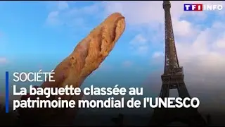 La baguette fran&ccedil;aise fait son entr&eacute;e au patrimoine mondial de l'Unesco