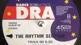 The Rhythm Section ‎–   Trax 90 (The Last)