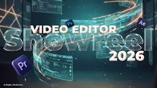 Video Editor & Motion Graphics Showreel 2026 | Cinematic Portfolio