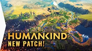 Maximising Fame in HUMANKIND | New Patch & Gameplay