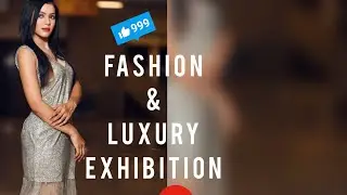 INDIA&rsquo;S BEST FASHION AND LUXURY EXHIBITION | HII LIFE | REVIEW 🤩2021 #Music #Vlog-10 #pratishasatav