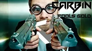 Carbin - Fools Gold