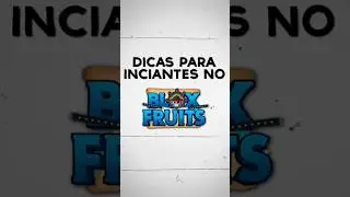 Dicas para iniciantes no Blox Fruits 😁
