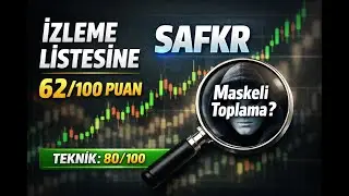 #SAFKR Hisse Analizi: 74 Puanlık Potansiyel mi? | Takas ve Teknik Stratejisi #xu100