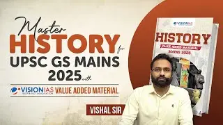 Master History for UPSC GS Mains 2025 with VisionIAS Value Added Material