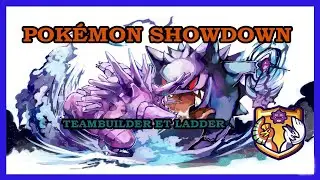 Tuto Pok&eacute;mon Showdown : Teambuilder et Ladder 2/5 [STRAT&Eacute;GIE POK&Eacute;MON]