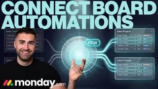 NEW Connect Board Automations In Monday.com | 2026