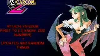 MvC2 Ft3 (Ryuichi vs. Edub) + Updates and Random Sh*t Talk