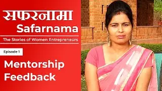 Episode -1 Mentorship Feedback | Safarnama Series | Empower Foundation | Her&Now | MeraBizNet