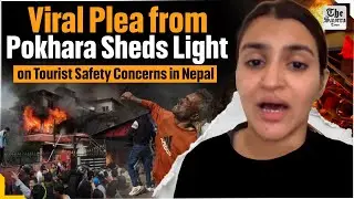 Viral Plea from Pokhara Sheds Light on Tourist Safety Concerns in Nepal